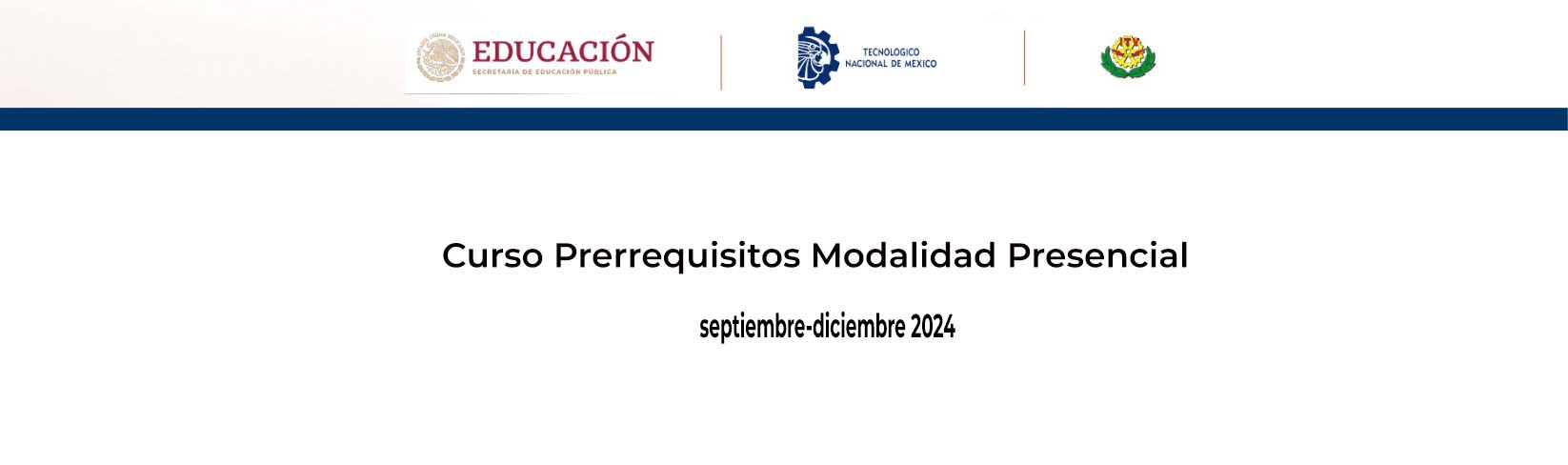 Curso Prerrequisitos Modalidad Presencial (Semestre 0)