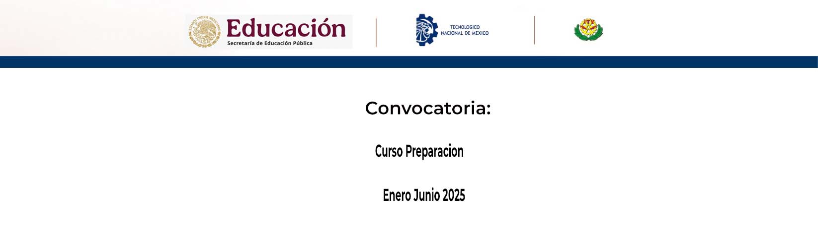 Convocatoria AGO-DIC25 Curso Preparación