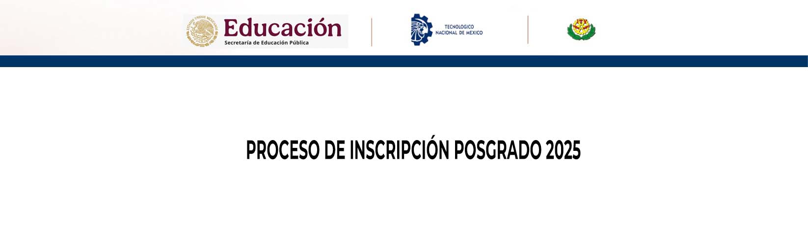 **PROCESO DE INSCRIPCIÓN POSGRADO 2025**