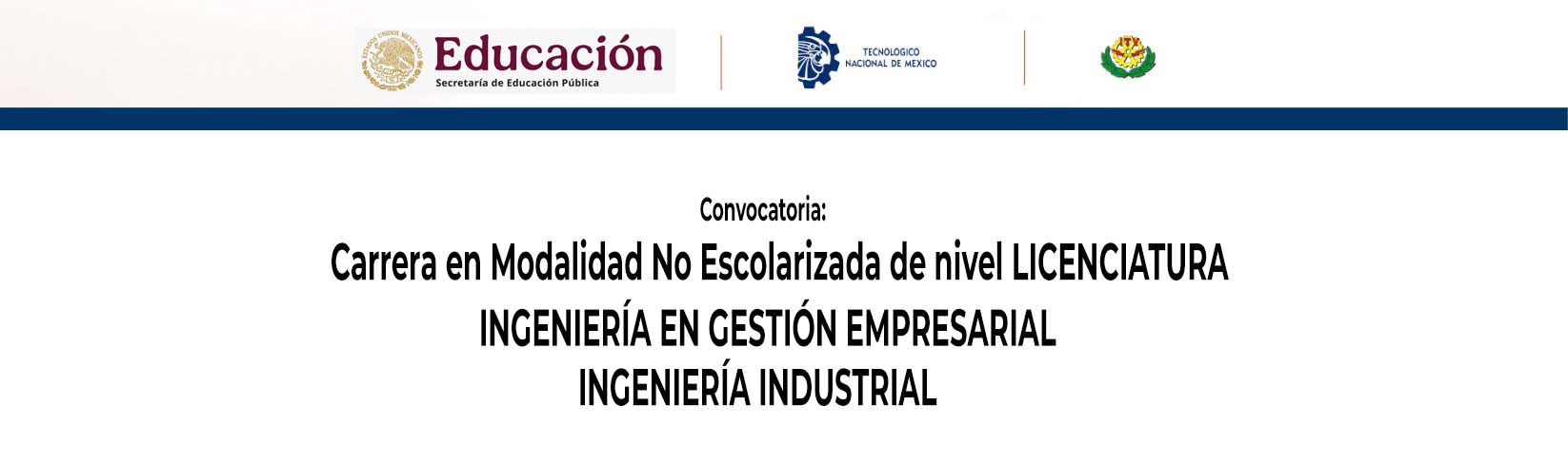 Carrera en Modalidad No Escolarizada de nivel LICENCIATURA