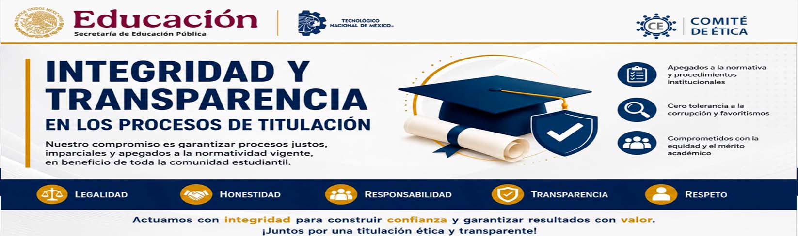 Integridad y Transparencia en los procesos de Titulación .
