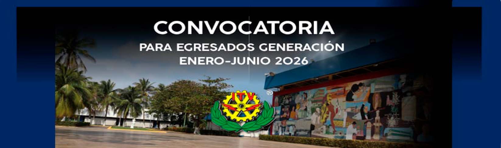 Convocatoria Egresados Ene Jun 2026